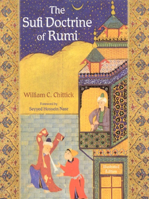 Title details for The Sufi Doctrine of Rumi by William C. Chittick - Available